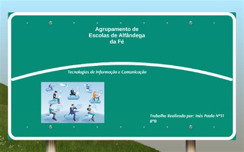 Agrupamento de Escolas de Alf ndega da Fé by Inês Paula on Prezi