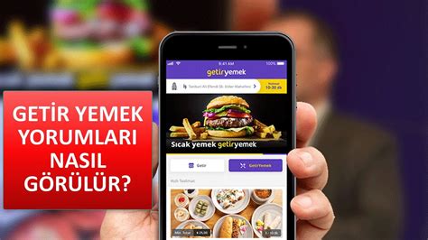 GETİR YEMEK YORUMLAR NASIL OKUNUR YouTube