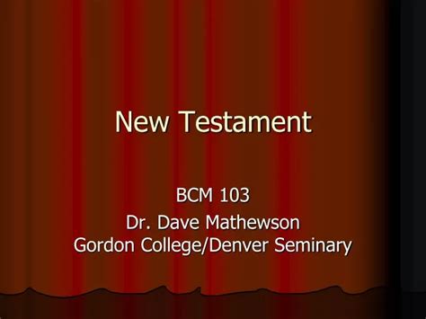 Ppt New Testament Powerpoint Presentation Free Download Id2498306