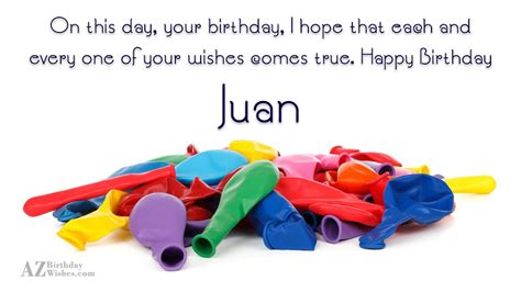 Happy Birthday Juan - AZBirthdayWishes.com