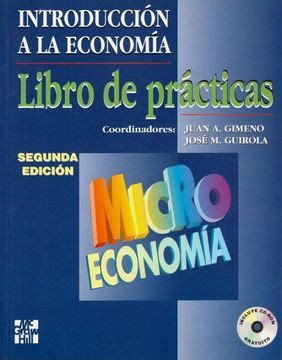 Libro Introduccion A La Economia Macroeconomia Libro De Practicas