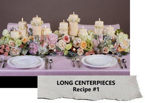 Long Table Centerpieces - Flower Tutorials, Recipes & Florist Supplies