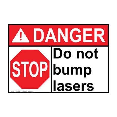 Danger Sign Do Not Bump Lasers Ansi