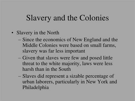 Ppt Colonial Slavery Why Did Slavery Come To The American Colonies