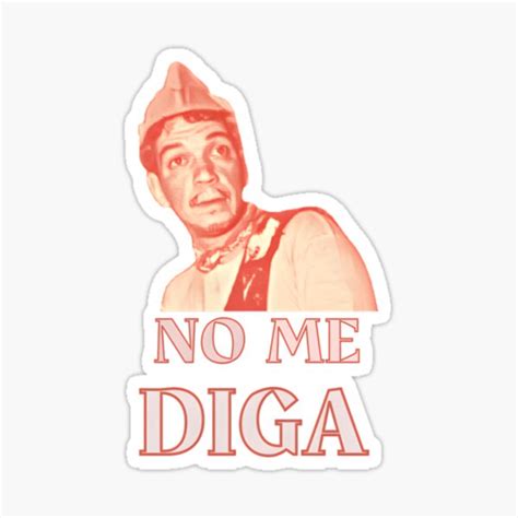 "No Me Diga Classic " Sticker for Sale by nkgomodelhif | Redbubble