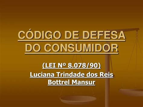 Ppt C Digo De Defesa Do Consumidor Powerpoint Presentation Free