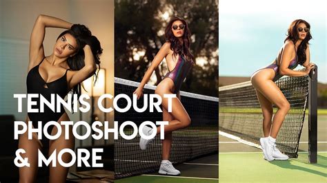 Tennis Court Photoshoot Behind The Scenes And More Youtube