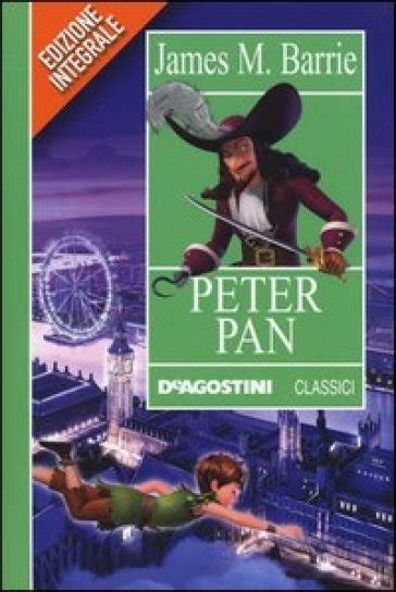 Peter Pan Ediz Integrale James Matthew Barrie Libro Mondadori Store