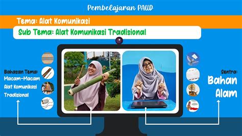 Pembelajaran Paudit Tema Alat Komunikasi Sub Tema Alat Komunikasi Tradisional Sentra Bahan