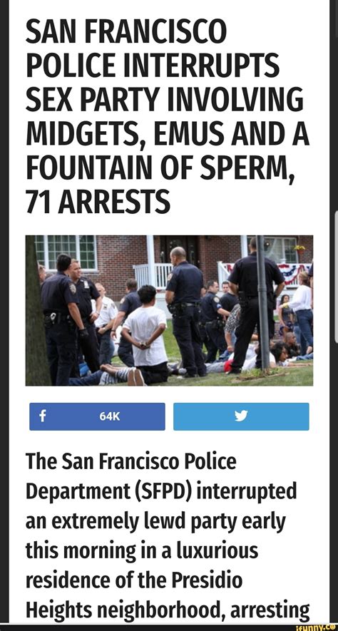 San Francisco Police Interrupts Sex Party Involving Midgets Emus And A