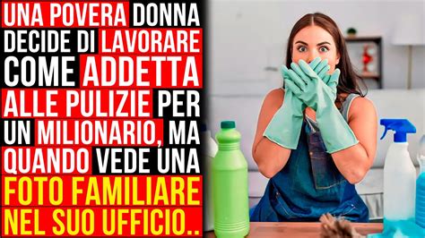 Una Povera Donna Aveva Deciso Di Lavorare Come Addetta Alle Pulizie Per