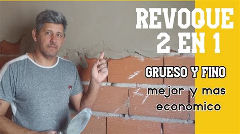 revoque 2 en 1 grueso y fino mas fácil y económico YouTube