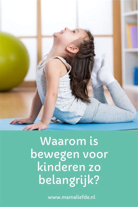 Bewegen Met Kinderen Waarom Is Dit Gezond En Belangrijk Mamaliefde Nl