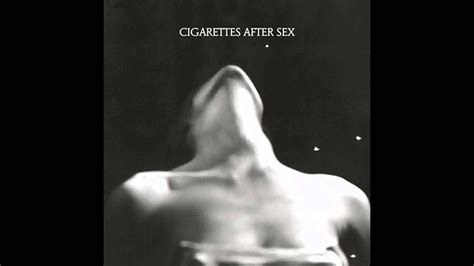 Cigarettes After Sex Dreaming Of You YouTube