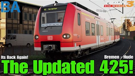 The UPDATED 425 Bremen Oldenburg Train Sim World 3 YouTube