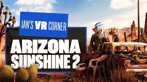 Let S Play Arizona Sunshine Gameplay Chapters Psvr Preview