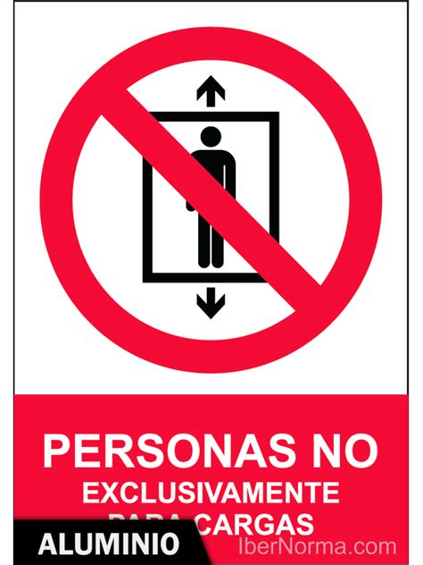 Señal Aluminio Personas no Exclusivamente para cargas NMZ Normaluz