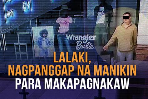 Lalaki Nagpanggap Na Manikin Para Makapagnakaw ABS CBN News