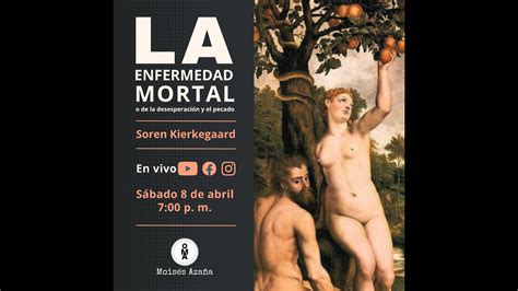 F La Enfermedad Mortal De Soren Kierkegaard Por Mois S Aza A