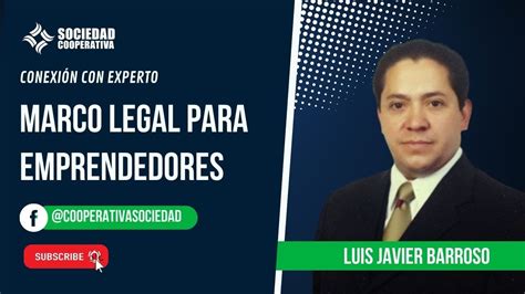 MARCO LEGAL PARA EMPRENDEDORES YouTube