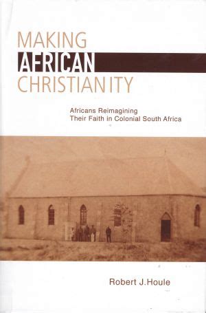 Making African Christianity Lehigh University Press