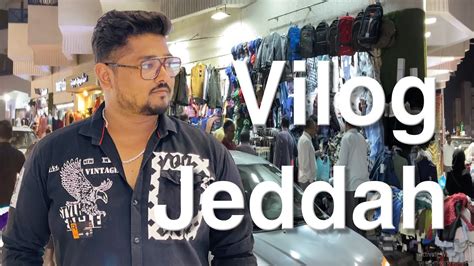 Jeddah Vlog Arabian Nights YouTube