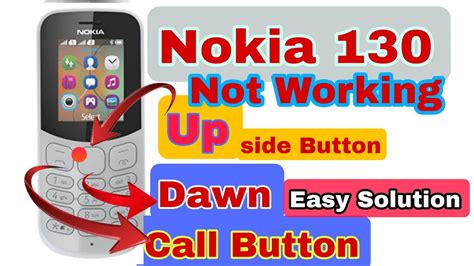 Nokia 130 Call Button Not Working Nokia 130 Keypad Not Working YouTube