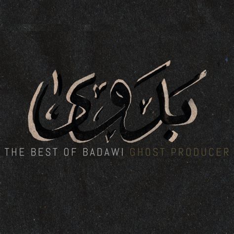 Stream Badawi Listen To The Best Of Badawi Vol 1 Playlist Online For