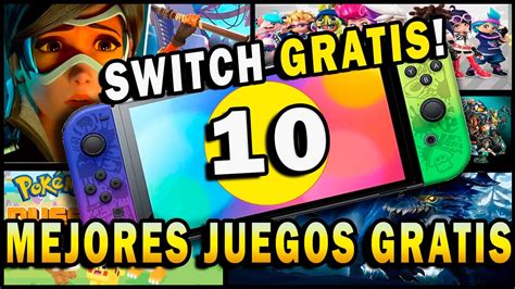 Los 10 Mejores Juegos Gratis De Nintendo Switch 💰 Youtube