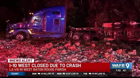 I 10 West Closed In West Baton Rouge Parish Due To Crash Involving Multiple 18 Wheelers Youtube