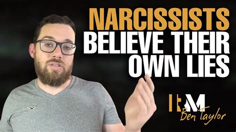 Narcissists Believe Their Own Lies Youtube