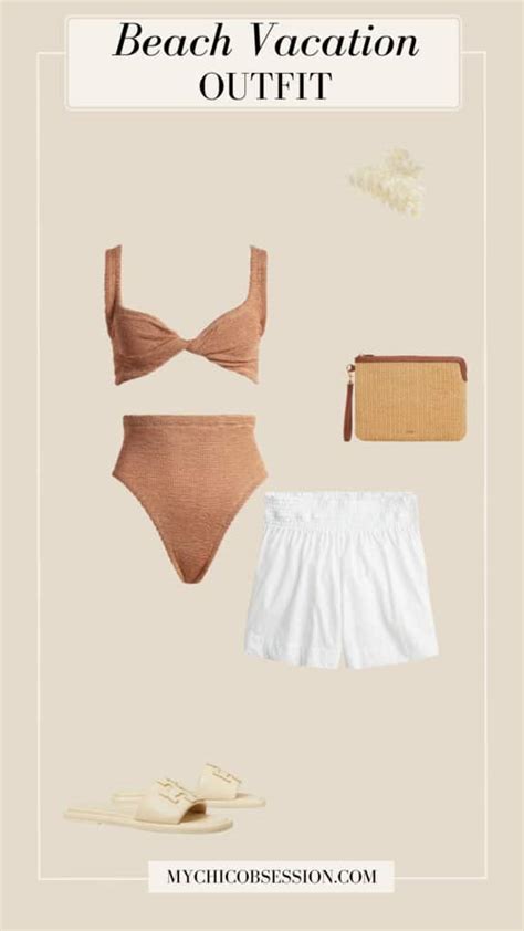 10 Stylish Beach Vacation Outfits to Pack for Your Next Trip - MY CHIC OBSESSION