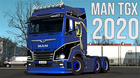 Man Tgx 2020 Interior V6 2 1 43 X Ets2 Mods Euro Truck