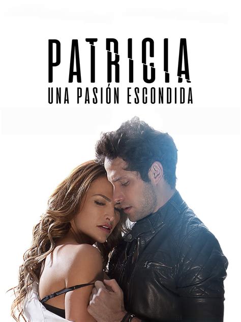 Prime Video Patricia Una Pasi N Escondida