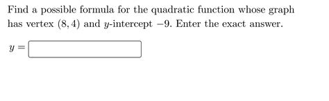 Solved Find A Possible Formula For The Quadratic Function