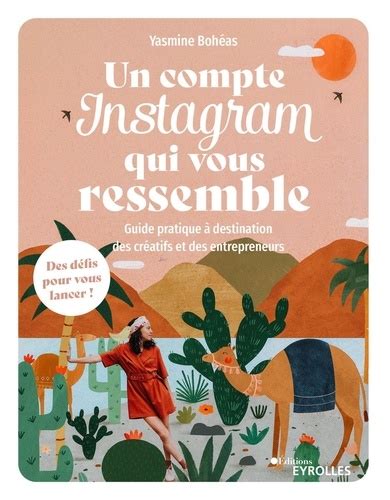 Un Compte Instagram Qui Vous Ressemble Guide Yasmine Boheas