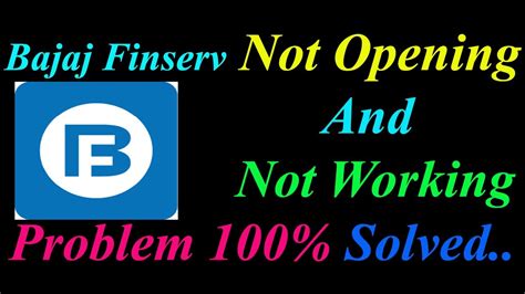 How To Fix Bajaj Finserv App Not Opening Loading Not Working