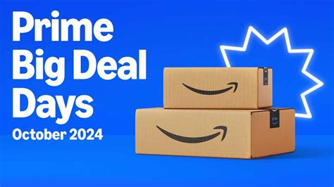 Amazon October Prime Day 2024 The Return Of Prime Big Deal Days