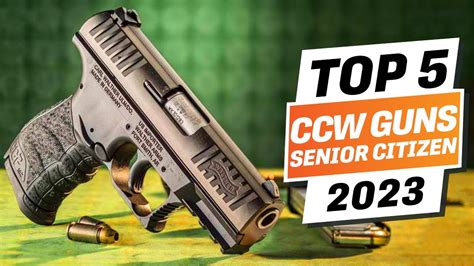 Top 10 Best Ccw Guns For Seniors Citizens [2023] Youtube