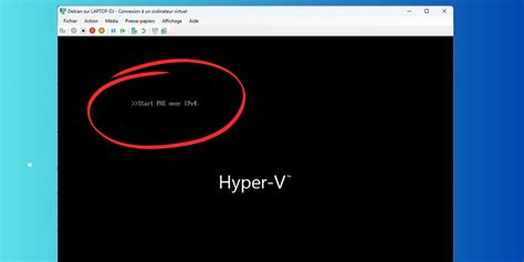 Start Pxe Over Ipv Sur Hyper V Que Faire Lecoindunet