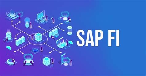 What Is SAP FI And What Exactly SAP FI Module Do TheReadersea