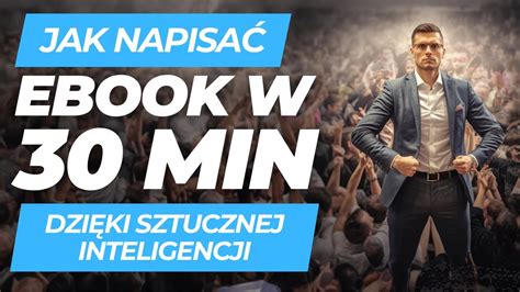 Jak napisać EBOOK W 30MIN dzięki Sztucznej Inteligencji YouTube