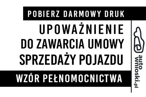 Upoważnienie do sprzedaży pojazdu 2025 wzór druk formularz pdf