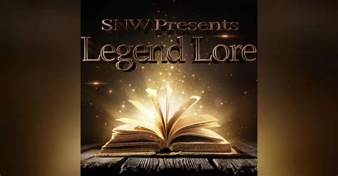 legend lore strange  worlds productions