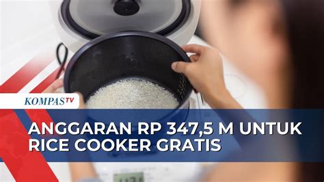 Rencana Pemerintah Bagi Bagi Rice Cooker Gratis Apa Syarat Penerimanya