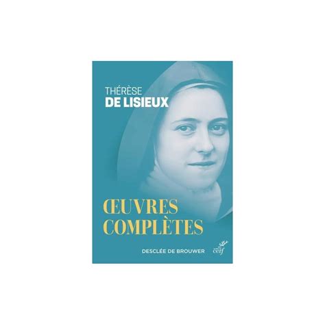 Sainte Th R Se De Lisieux Oeuvres Compl Tes Livres En Famille