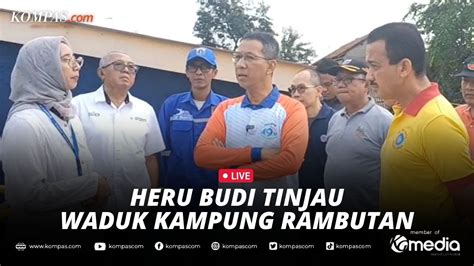 LIVE Heru Budi Tanam Pohon Dan Meninjau Waduk Kampung Rambutan 2