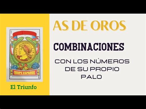 Descubre las mejores combinaciones de la baraja española para el As de