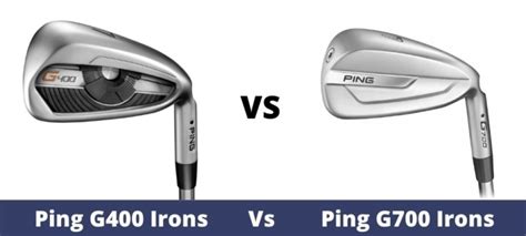 Ping G400 Vs Ping G700 Irons Comparison Overview The Ultimate