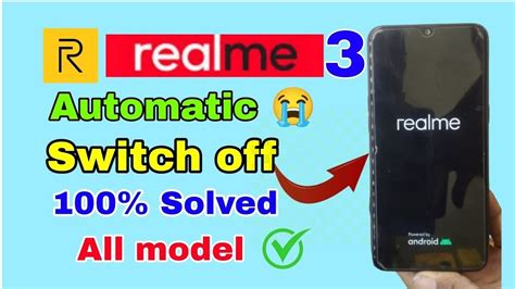 Realme On Off Problem Solve Realme Pro Automatic On Off Problem